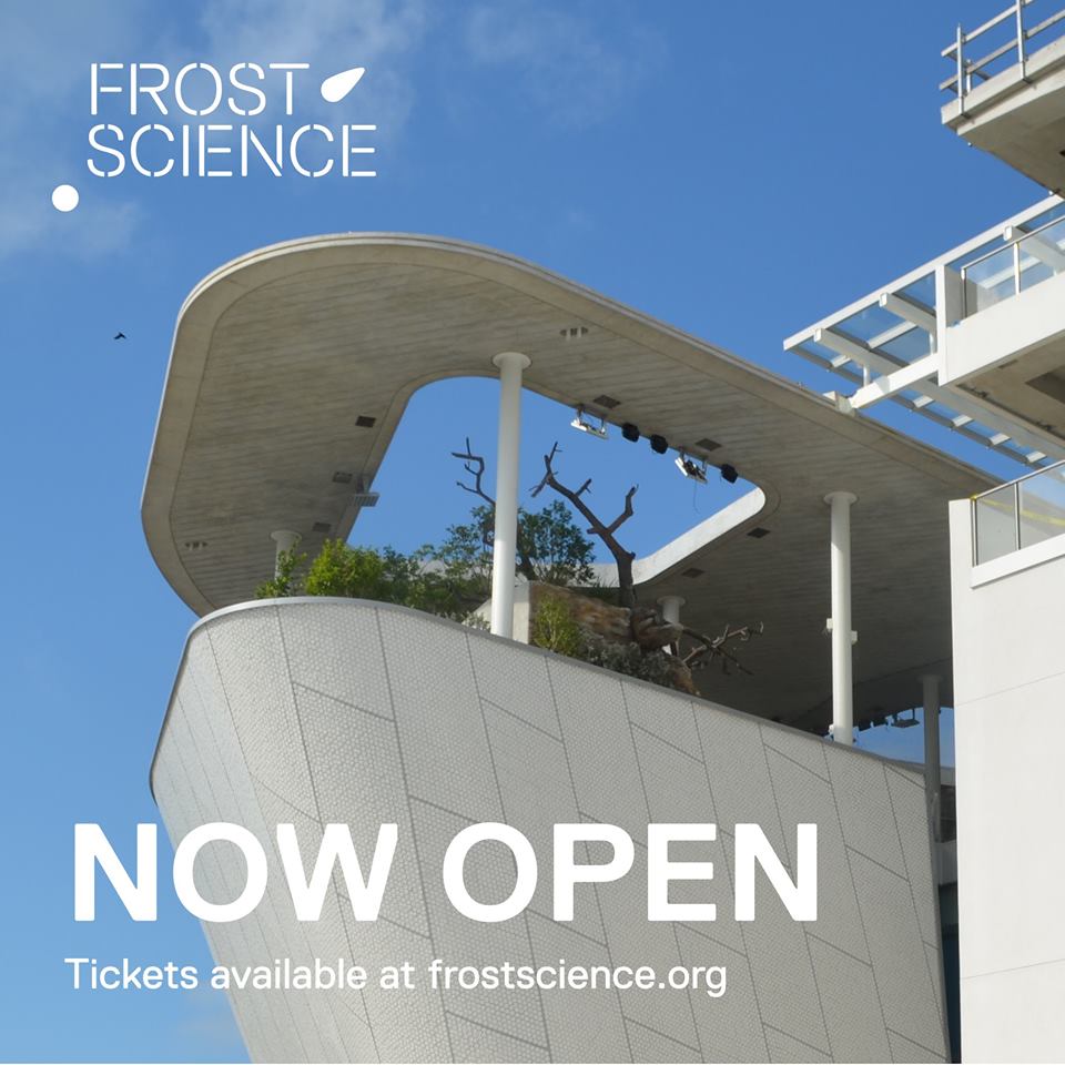 May 8 2017 | Frost Science Museum is OPEN !