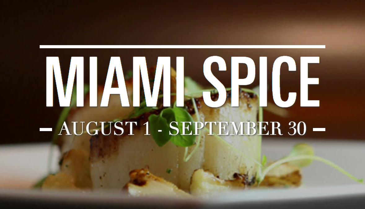 MIAMI SPICE MONTH – NOW
