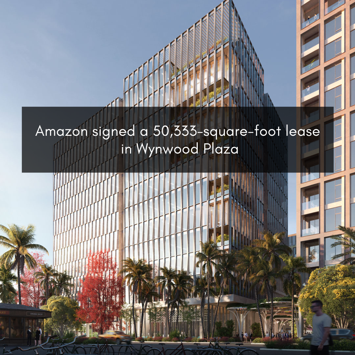 Amazon signed a 50,333 SF lease in Wynwood Plaza, Miami.