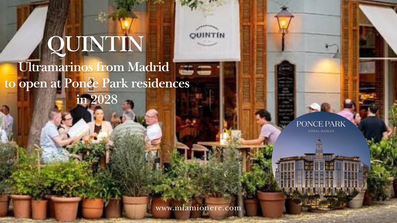 Quintín Ultramarinos restaurants from Madrid, will open at the Ponce Park, Coral Gables